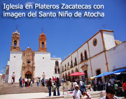 Iglesia en Plateros Zacatecas con im�gen del Santo Ni�o de Atocha