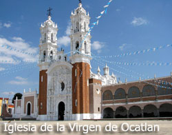 Iglesia de la Virgen de Ocatlan en Tlaxcala